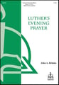 Luther's Evening Prayer Unison/Two-Part choral sheet music cover